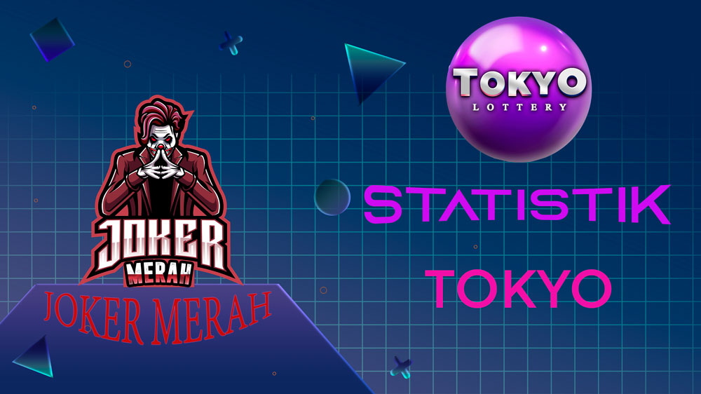 STATISTIK TOKYO